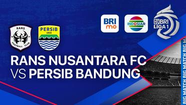 RANS Nusantara FC vs PERSIB Bandung - BRI LIGA 1
