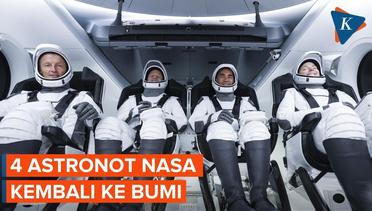 4 Astronot Kembali ke Bumi dari Stasiun Luar Angkasa