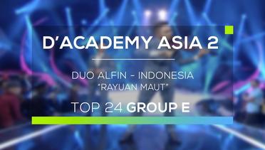 Duo Alfin, Indonesia - Rayuan Maut (D'Academy Asia 2)