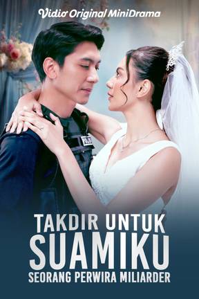 Takdir Untuk Suamiku Seorang Perwira Miliarder