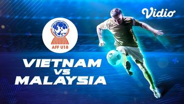 Full Match - Vietnam vs Malaysia| Piala AFF U-18 2019