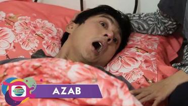 AZAB - Lelaki Pemakai Susuk Sakratul Maut Selama Tujuh Hari Dan Tujuh Malam