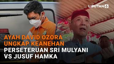 Ayah David Ozora Ungkap Keanehan, Perseteruan Sri Mulyani Vs Jusuf Hamka
