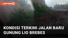 Kondisi Terkini Jalan Baru Gunung Lio Brebes Dihantam Longsor dan Hujan Deras