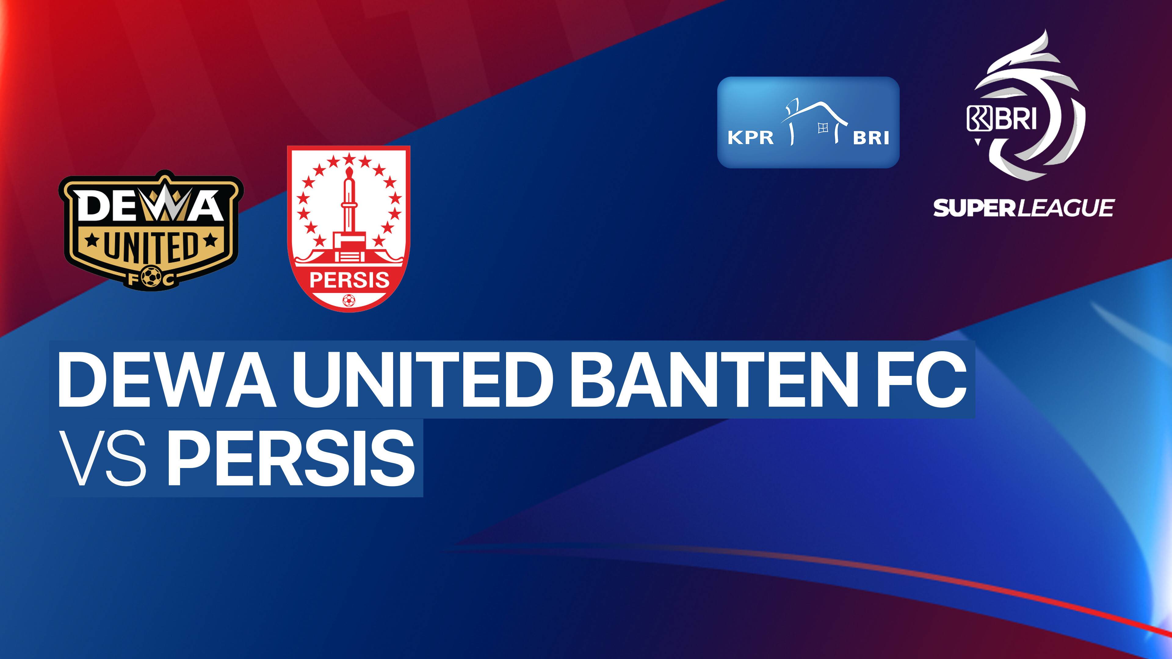 Dewa United Banten FC vs PERSIS