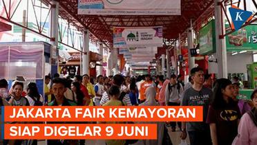 2 Tahun Vakum, Jakarta Fair Kemayoran Siap Kembali Digelar Selama 39 Hari
