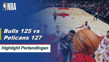 NBA | Cuplikan Pertandingan: Bulls 125 vs Pelicans 127 | 2019 NBA Preseason