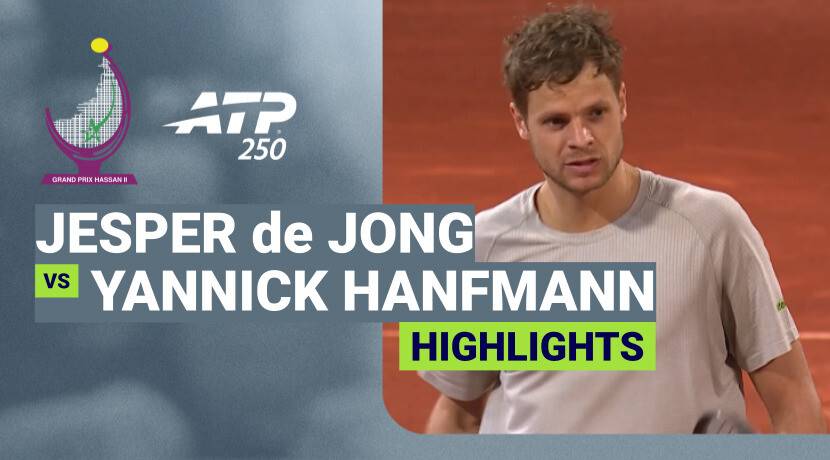 Jesper de Jong vs Yannick Hanfmann - Round 1 | ATP 250: Grand Prix Hassan II 2026