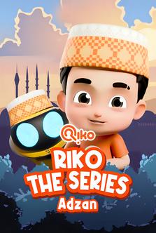 Riko The Series - Adzan