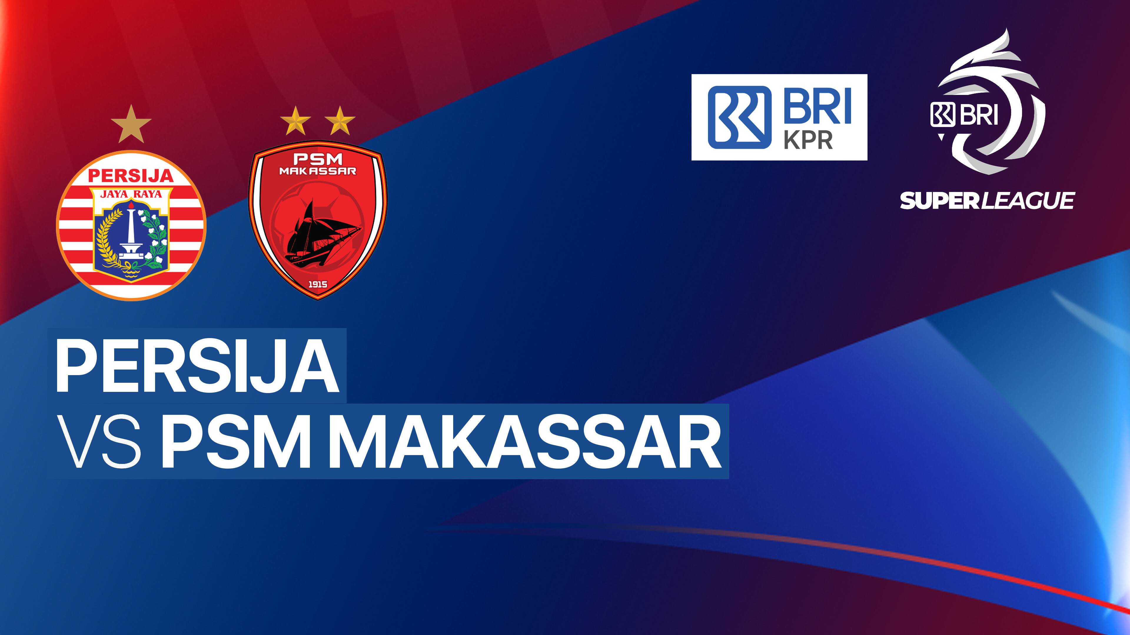 Persija vs PSM Makassar