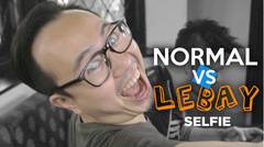 Normal VS Lebay: Selfie
