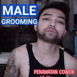 MALE GROOMING BY DHIKA SUZAF
