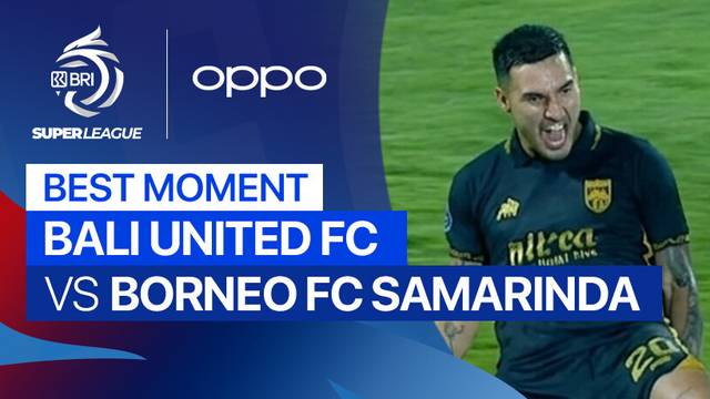 Best Moment Bali United FC vs Borneo FC Samarinda | BRI Super League 2025/26