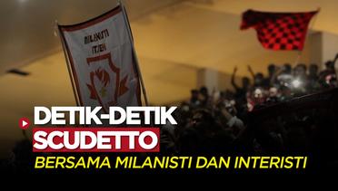 Detik-detik Scudetto Liga Italia Bersama Milanisti Indonesia dan Inter Club Indonesia