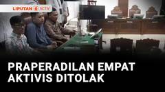 Sidang Praperadilan 4 Aktivis Tersangka Penghasutan Unjuk Rasa | Liputan 6