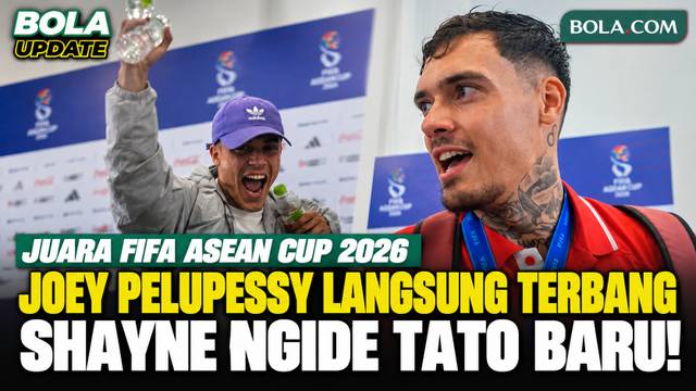 Joey Pelupessy Langsung Terbang ke Eropa, Shayne Pattynama Ngide Bikin Tato Baru Usai Juara FIFA ASEAN Cup 2026
