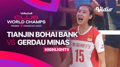 Tianjin Bohai Bank (CHN) vs Gerdau Minas (BRA) - Highlights | FIVB Women's Club World Champs 2023