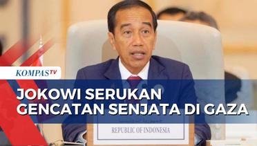 Hadiri KTT OKI, Jokowi Tegaskan Tanpa Gencatan Senjata Situasi di Gaza Tak akan Membaik