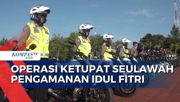 Operasi Ketupat Seulawah Untuk Pengamanan Idul Fitri di Aceh