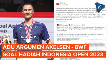 Polemik Hadiah Uang Indonesia Open 2023, Axelsen Adu Argumen dengan BWF