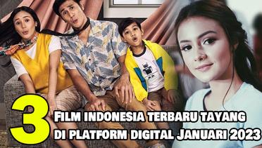 3 Rekomendasi Film Indonesia Terbaru yang Tayang di Plafform Digital pada Januari 2023