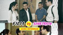 Film VS Sinetron : Sang Informan (feat. Angela Lee)