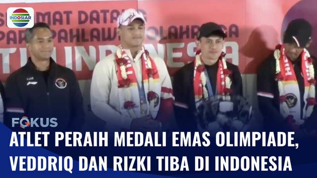 Dua Pahlawan Peraih Medali Olimpiade, Veddriq dan Rizki Tiba di Indonesia | Fokus