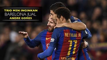 Trio MSN Inginkan Barcelona Jual Andre Gomes