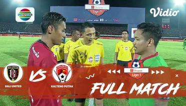 Full Match: Bali United vs Kalteng Putra | Shopee Liga 1