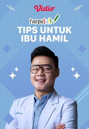 Parentalk - Tips untuk Ibu Hamil