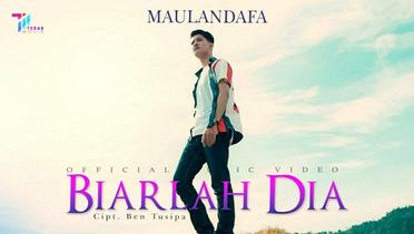 Maulandafa - Biarlah Dia (Official Music Video)