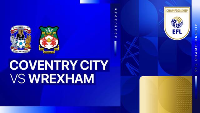 Coventry City vs Wrexham - Full Match | EFL Championship 2025/26