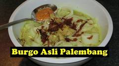 Burgo Asli Palembang