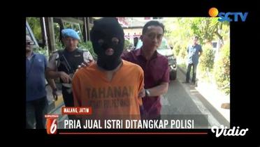 Pria di Malang Diringkus Polisi karena Jual Istrinya di Medsos dengan Tarif Rp 3 Juta - Liputan 6 Pagi