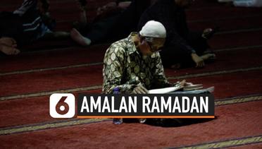 Tambah Pahala, Lakukan 5 Amalan Ini Saat Ramadan