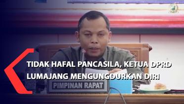 Tidak Hafal Pancasila, Ketua DPRD Lumajang Mengundurkan Diri