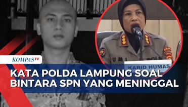 RS Bhayangkara Sebut Bintara SPN Polda Lampung Meninggal Bukan Karena Kekerasan!