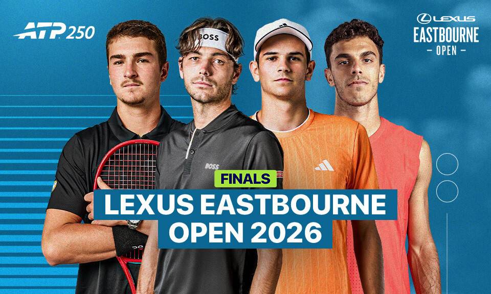 Finals - ATP 250: Eastbourne 2026