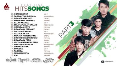 HITS Song Compilation No.3 - Dadali - Papinka - ILIR7 - Asbak Band