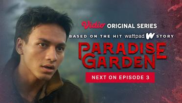 Paradise Garden - Vidio Original Series | Next On Episode 3