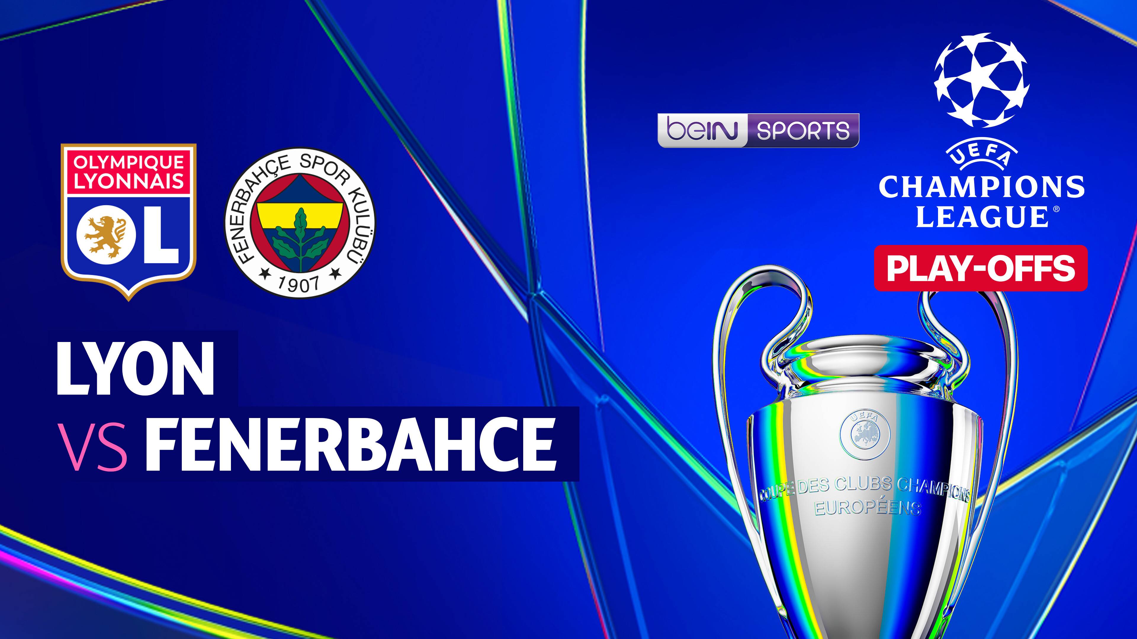 Lyon vs Fenerbahce