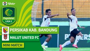 Persikab Kab. Bandung VS Malut United FC - Mini Match | Pegadaian Liga 2 2023/2024