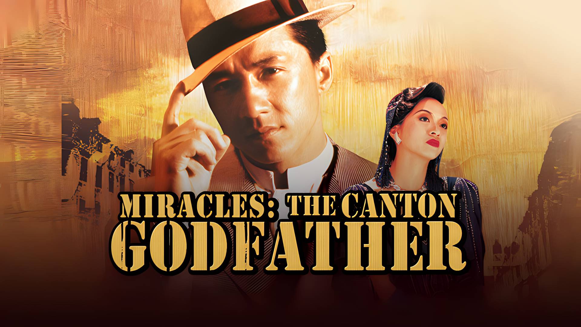 Miracles: The Canton Godfather