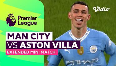 Man City vs Aston Villa - Extended Mini Match | Premier League 23/24
