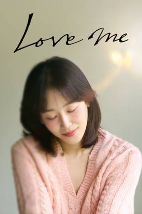 Love Me