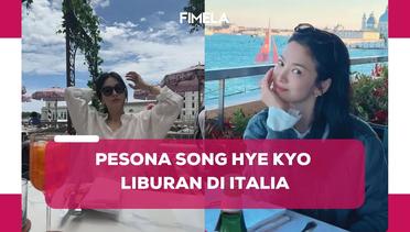 Pesona Song Hye Kyo Jalan-Jalan di Italia, Tampil Simpel dengan Outfit Kasual