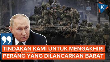 Putin Sindir Barat Picu Perang Ukraina