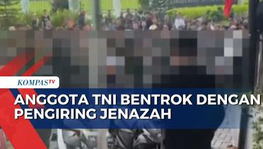 Kronologi Anggota TNI Bentrok dengan Pengiring Jenazah  di Manado