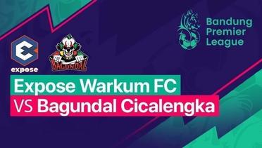 BPL - EXPOSE WARKUM FC VS BAGUNDAL CICALENGKA