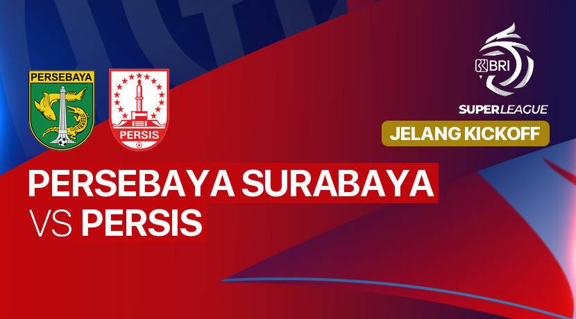 Jelang Kick Off - PERSEBAYA Surabaya vs PERSIS - BRI Super League